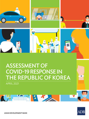 cover image of Assessment of COVID-19 Response in the Republic of Korea